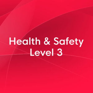health and safety level 3