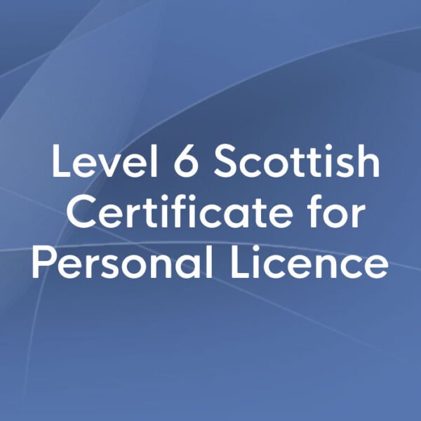 level 6 Scottish Certificate for personal licence