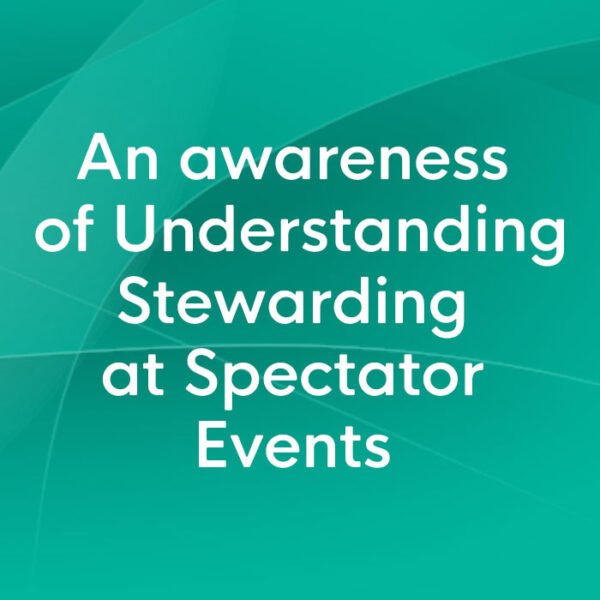 understanding stewarding at spectator events